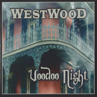 Westwood - Voodoo Night