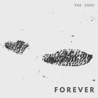 The Cooc - Forever (Explicit)