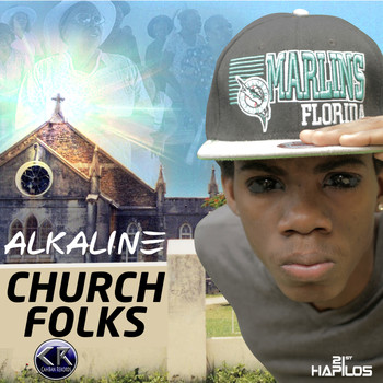 Alkaline - Church Folks - Single (Explicit)
