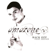 Amazone - Back Off (feat. Sofian)
