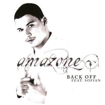 Amazone - Back Off (feat. Sofian)