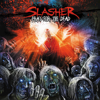 Slasher - Pray for the Dead (Explicit)