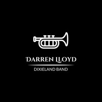 Darren Lloyd Dixieland Band - When the Saints Go Marching In