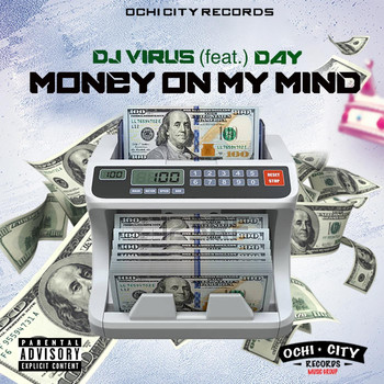 DJ Virus - Money on My Mind (Explicit)
