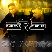 Fuerza Regida - Soy Montero