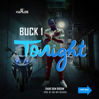 Buck 1 - Tonight - Single (Explicit)