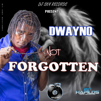 Dwayno - Not Forgotten - Single