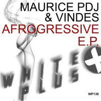 Maurice Pdj & Vindes - Afrogressive - EP