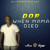 DDB - When Mama Died - Single
