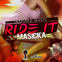 Masicka - Ride It - Single