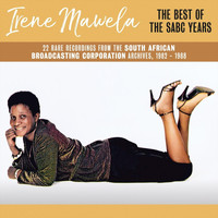 Irene Mawela - The Best of the SABC Years (1982 - 1988)
