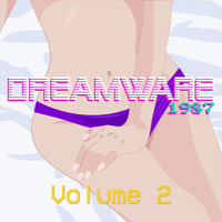 Dreamware1987 - Volume 2