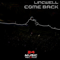 Lincwell - Come Back