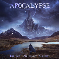 Apocalypse - The 35th Anniversary Concert (Live)