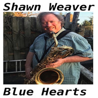 Shawn Weaver - Blue Hearts