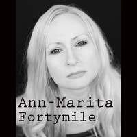 Ann-Marita - Fortymile