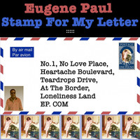 Eugene Paul - Stamp for My Letter