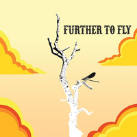 Further to Fly - Further to Fly