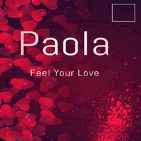 Paola - Feel the Love