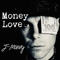 J-Money - Money Love