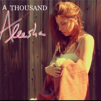Aleesha - A Thousand