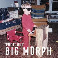 Big Murph - Put It Out