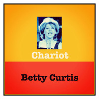 Betty Curtis - Chariot (Sul mio carro)