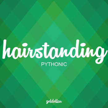 Hairstanding - Pythonic