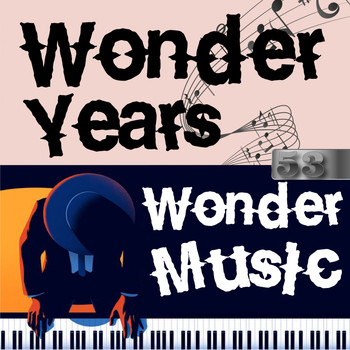 Various Artists - Wonder Years, Wonder Music, Vol. 53