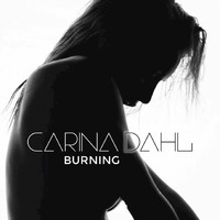 Carina Dahl - Burning