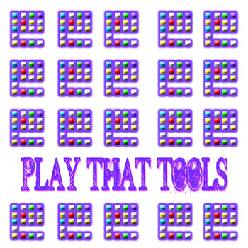Various Artists - Play That Tools