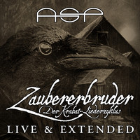 ASP - Zaubererbruder (Live & Extended)