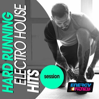 Various Artists - Hard Running Electro House Hits Session