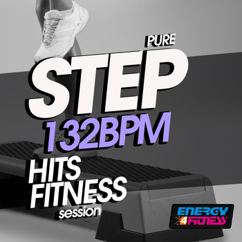 Various Artists - Pure Step 132 BPM Hits Fitness Session