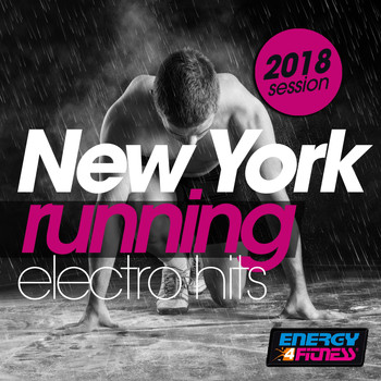 Various Artists - New York Running Electro Hits 2018 Session
