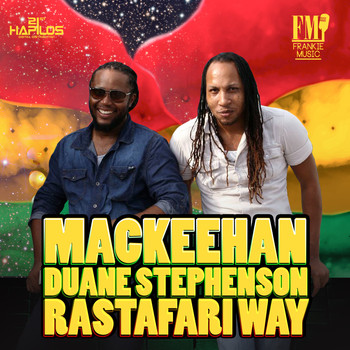 Mackheen & Duane Stephenson - Rastafari Way - Single