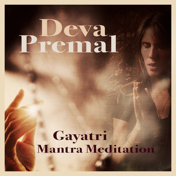Deva Premal - Gayatri Mantra Meditation (108 Cycles)
