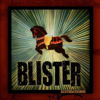 Blister - Birthdaysongs