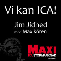 Jim Jidhed - Vi kan ICA