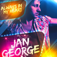 Jan George - Always in My Heart