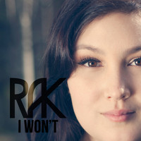 RAK - I Won't