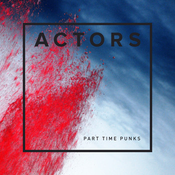 Actors - Part Time Punks Session
