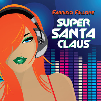 Fabrizio Fullone - Super Santa Claus