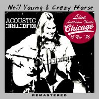 Neil Young & Crazy Horse - Acoustic Electric