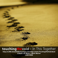 Touching the Void - In This Together