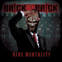 Brick By Brick - Hive Mentality (Explicit)