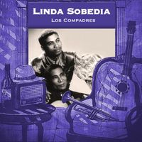 Los Compadres - Linda Sobedia