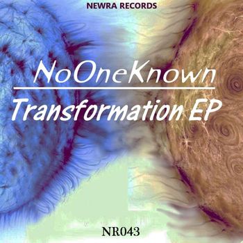 NoOneKnown - Transformation EP