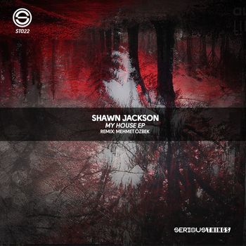 Shawn Jackson - My House EP