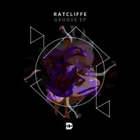 Ratcliffe - Groove EP